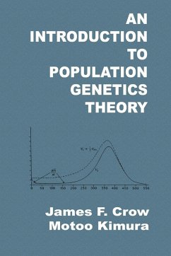 An Introduction to Population Genetics Theory - Crow, James F.; Kimura, Motoo