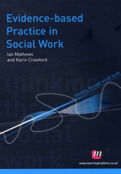 Evidence-Based Practice in Social Work - Mathews, Ian;Crawford, Karin