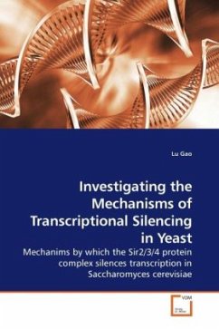 Investigating the Mechanisms of Transcriptional Silencing in Yeast - Gao, Lu