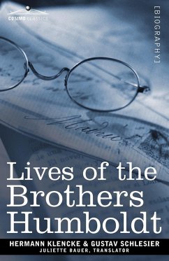 Lives of the Brothers Humboldt - Klencke, Hermann; Schlesier, Gustav