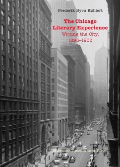 The Chicago Literary Experience - Køhlert, Frederik Byrn