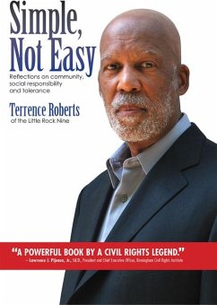 Simple, Not Easy: Reflections on Community Social Responsibility and Tolerance - Roberts, Terrence J.