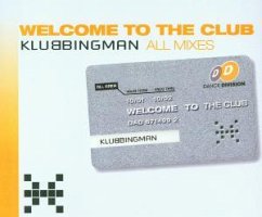 Welcome To The Club - Klubbingman