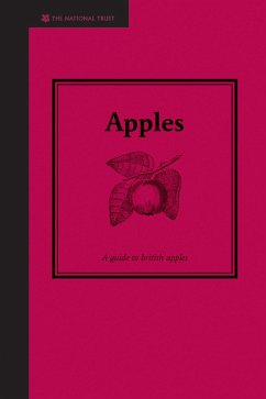 Apples: A Guide to British Apples - Paston-Williams, Sara