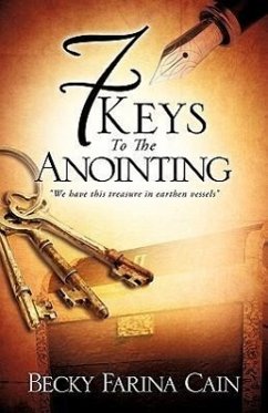 7 Keys To The Anointing - Cain, Becky Farina