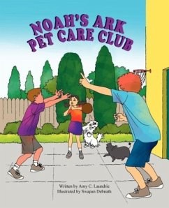 Noah's Ark Pet Care Club - Laundrie, Amy C