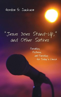 &quote;Jesus Does Stand-Up,&quote; and Other Satires