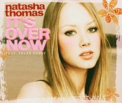 ItŽS Over Now - Natasha Thomas