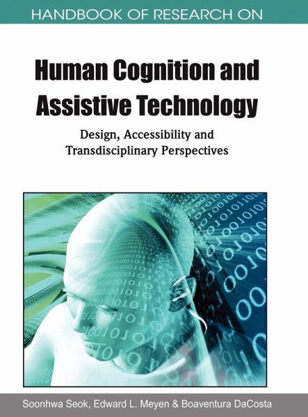 Handbook of Research on Human Cognition and Assistive Technology