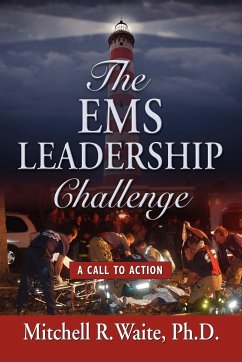 THE EMS LEADERSHIP CHALLENGE - Waite, Mitchell R.