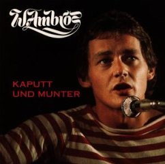 Kaputt Und Munter - Wolfgang Ambros