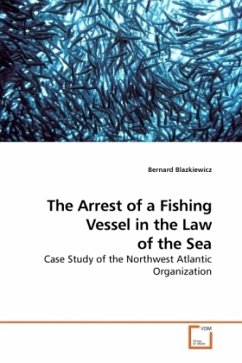 The Arrest of Fishing Vessel in the Law of the Sea - Blazkiewicz, Bernard