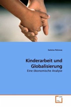 Kinderarbeit und Globalisierung - Petrova, Salzina