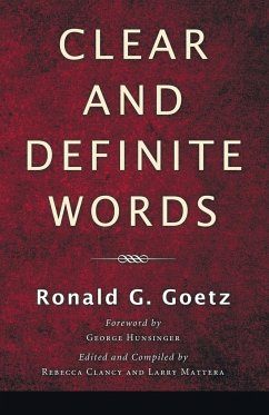 Clear and Definite Words - Goetz, Ronald G.