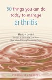 50 Things You Can Do To Manage Arthritis