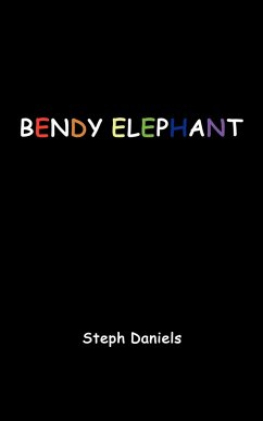Bendy Elephant - Daniels, Steph