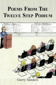 Poems From The Twelve Step Podium