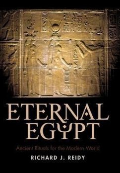 Eternal Egypt - Richard J. Reidy, J. Reidy