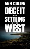 Deceit and Settling in the West