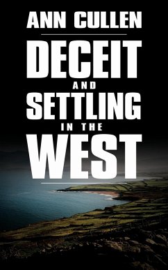 Deceit and Settling in the West - Cullen, Ann