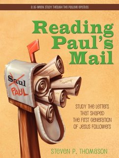 Reading Paul's Mail - Thomason, Steven P.