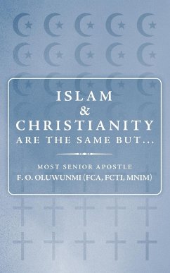 Islam and Christianity Are the Same But... - Most Senior Apostle F. O. Oluwunmi, Seni; Most Senior Apostle F. O. Oluwunmi