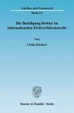 Die Beteiligung Dritter im internationalen Zivilverfahrensrecht