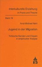 Jugend in der Migration - Nohl, Arnd M