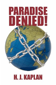 Paradise Denied! - H. J. Kaplan, J. Kaplan