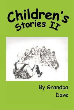 Children's Stories II - Grandpa Dave, Dave; Grandpa Dave