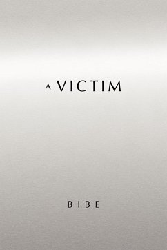 A Victim - Bibe