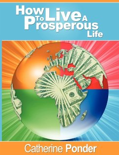How to Live a Prosperous Life - Ponder, Catherine
