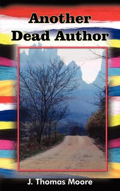 Another Dead Author - Moore, J. Thomas