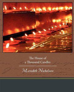 The House of a Thousand Candles - Nicholson, Meredith