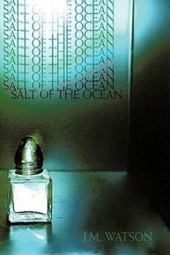 Salt of the Ocean - J. M. Watson