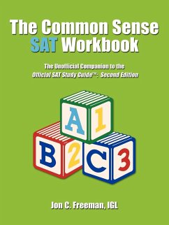 The Common Sense SAT Workbook - Freeman, Igl Jon C.; Freeman Igl, Jon C.