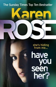 Have You Seen Her? (The Raleigh Series) - Rose, Karen