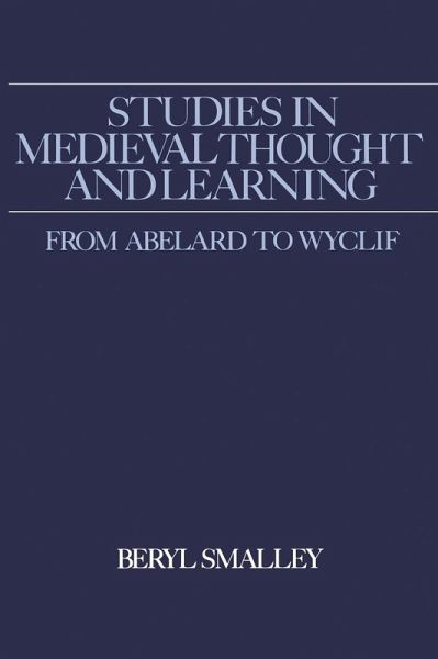 Studies in Medieval Thought and Learning from Abelard to Wyclif Studies in Medieval Thought and Learning from Abelard to Wyclif