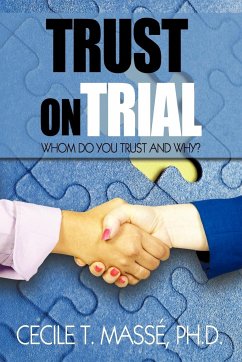 Trust on Trial - Cecile T. Massé, Ph. D.