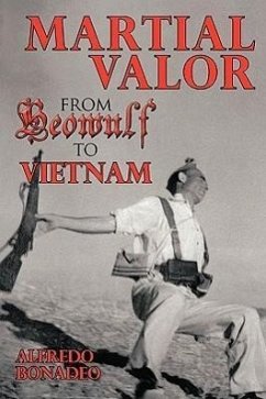 Martial Valor from Beowulf to Vietnam