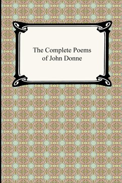 The Complete Poems of John Donne - Donne, John