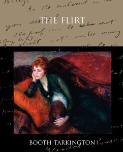 The Flirt - Tarkington, Booth