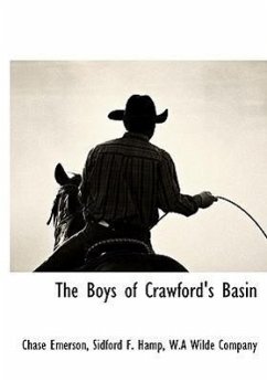The Boys of Crawford's Basin - Emerson, Chase; Hamp, Sidford F
