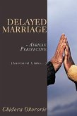 Delayed Marriage - African Perspective