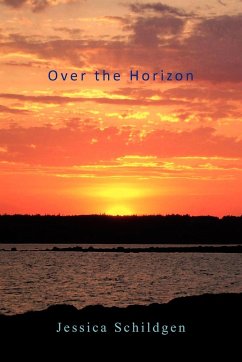 Over the Horizon - Schildgen, Jessica