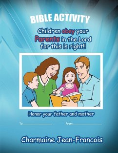 Children Obey Your Parents in the Lord for This Is Right - Pitter, Charmaine