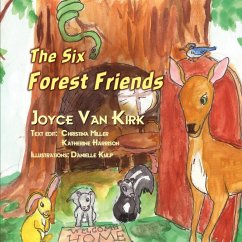 The Six Forest Friends - Kirk, Joyce van