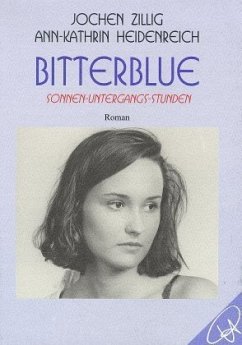 Bitterblue - Zillig, Jochen; Heidenreich, Ann-Kathrin