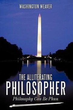 The Alliterating Philosopher - Weaver, Washington