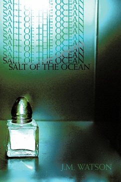 Salt of the Ocean - J. M. Watson, Watson; J. M. Watson